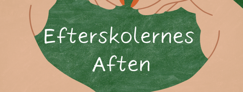 Billedet viser to hænder, der former et hjerte. Der står skrevet teksten "Efterskolernes Aften" på en grøn baggrund.