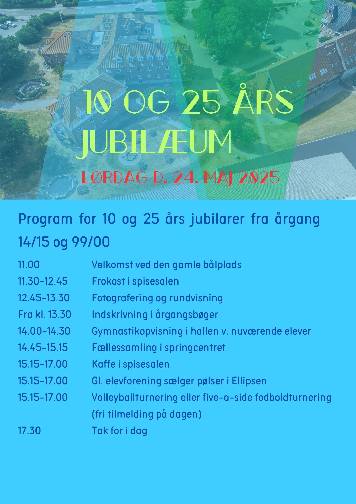 På billedet ses et dronefoto af Gørlev Idrætsefterskole. Billedet viser også programmet for 10 og 25 års jubilarer til Gammel Elevdag 2025.