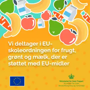 På billedet ses en illustration med frugt og grøntsager. I midten står der: "Vi deltager i EU-skoleordningen for frugt, grønt og mælk, der er støttet med EU-midler."