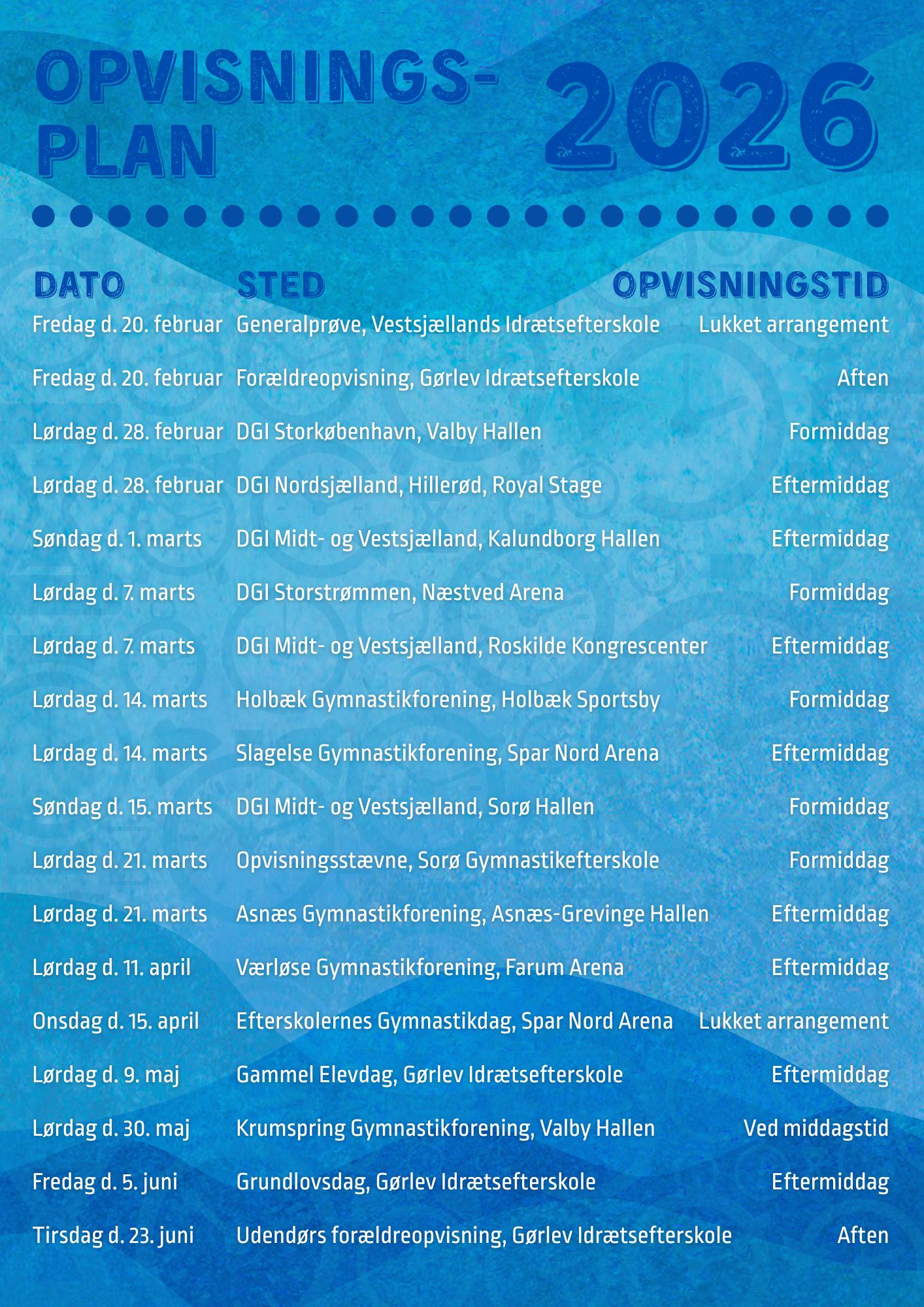 Grafisk oversigt over Gørlev Idrætsefterskoles opvisningsplan for 2026 med en liste over gymnastikopvisninger, herunder dato, sted og tidspunkt.