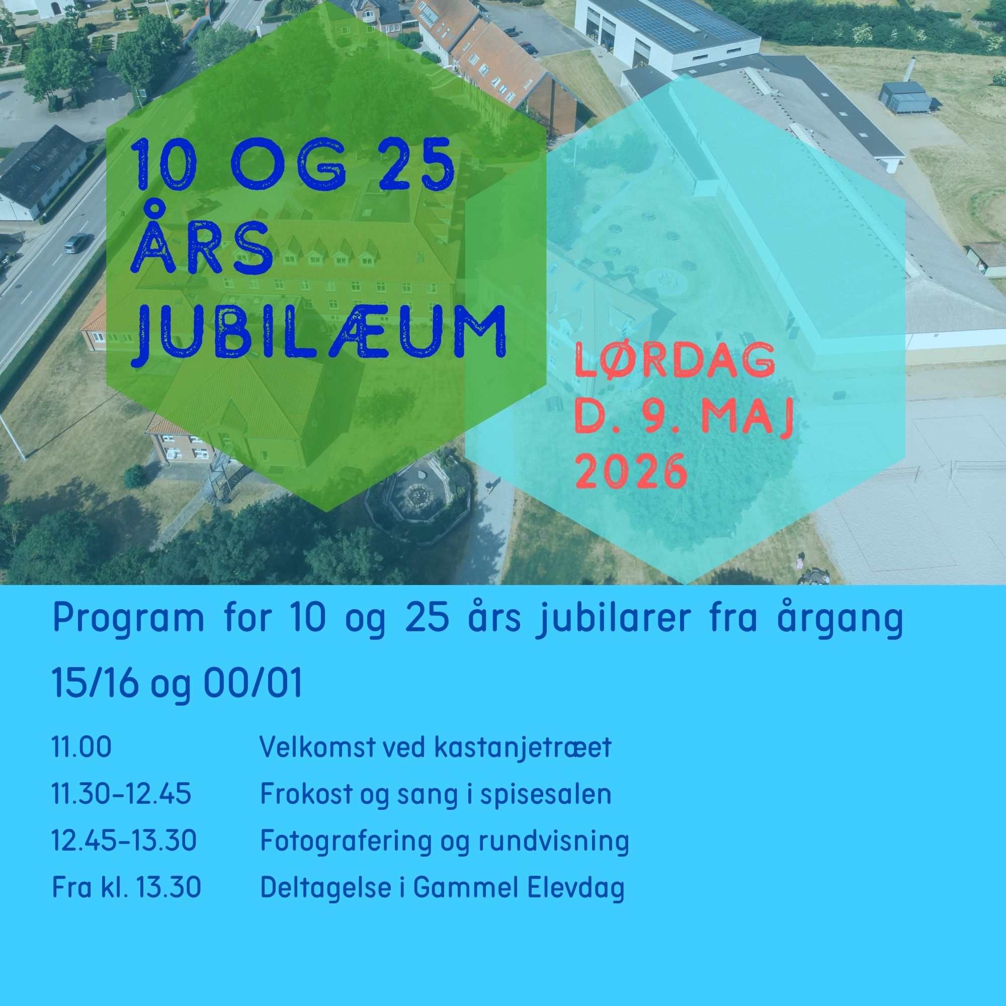 På billedet ses et dronefoto af Gørlev Idrætsefterskole. Billedet viser også programmet for 10 og 25 års jubilarer til Gammel Elevdag 2026.